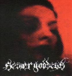 Sewer Goddess : Mother Agony